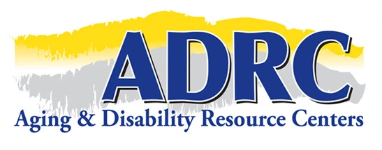 ADRC- Aging & Disability Resource Centers